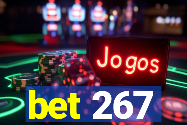 bet 267